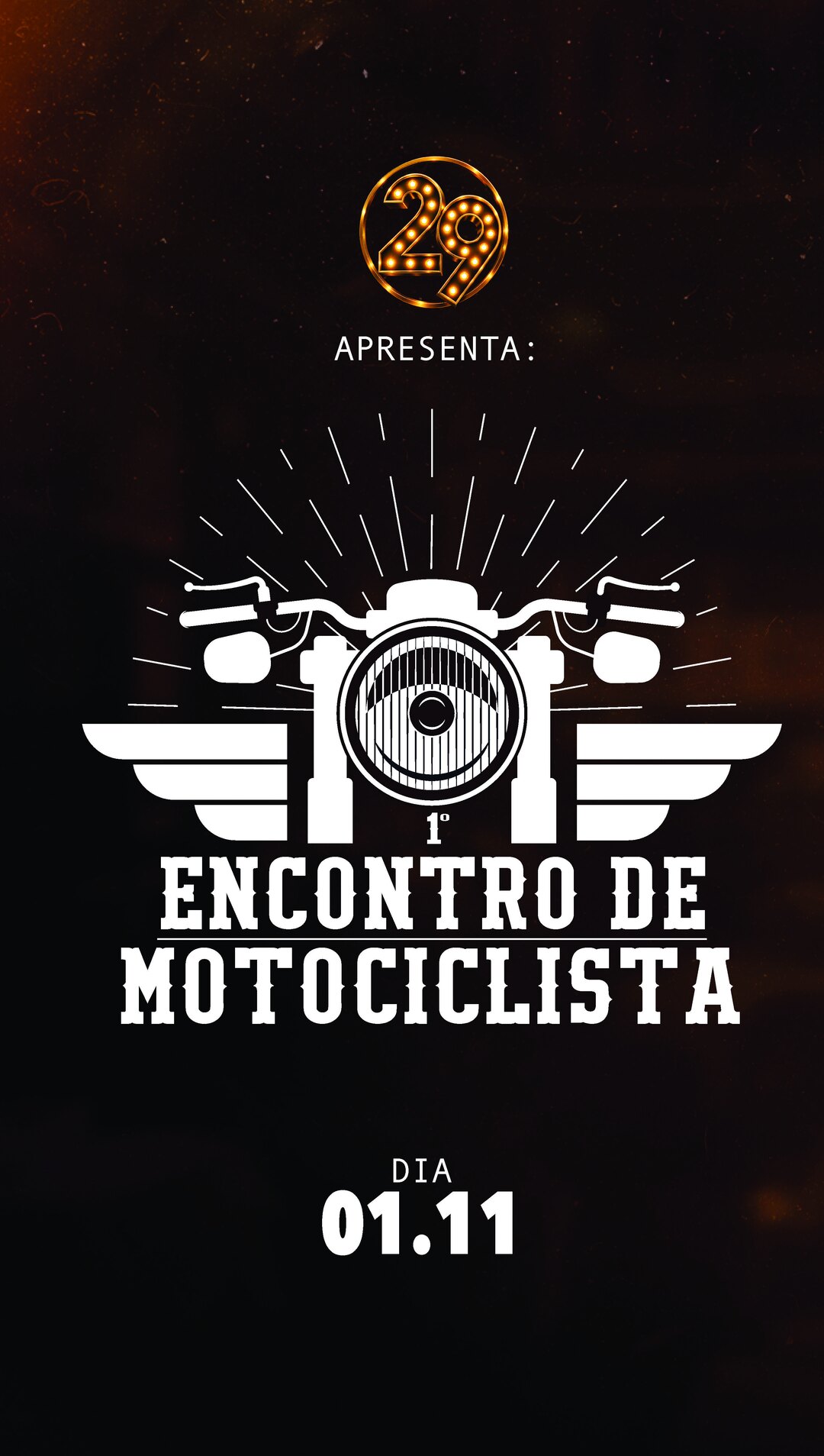 Bar29 apresenta o 1º Encontro de Motociclista, dia 01.11